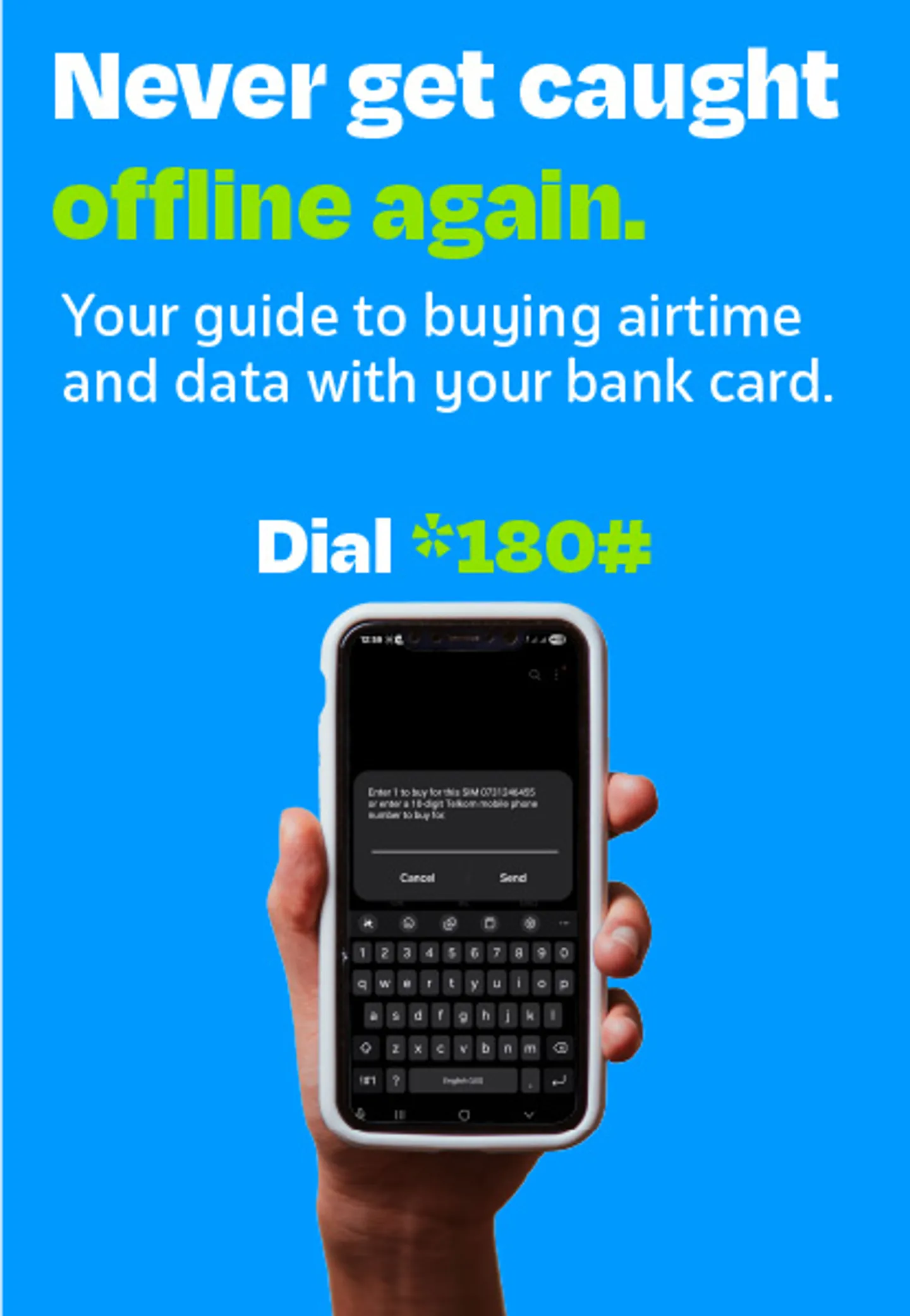 User dialling *180# on a mobile phone
