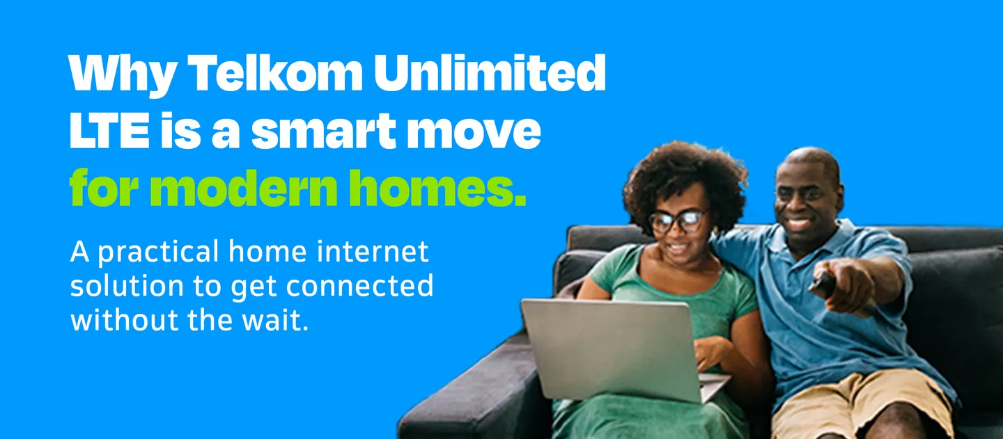 Modern family using Telkom Unlimited LTE at home
