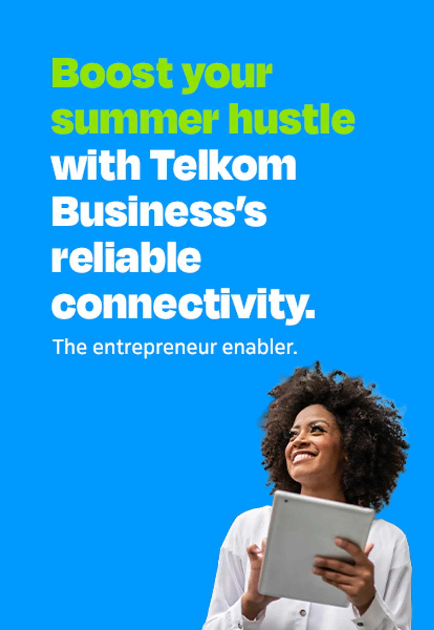 Boost your summer hustle with Telkom Business’s reliable connectivity.